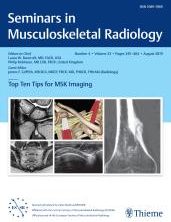 Seminars in Musculoskeletal Radiology: Top Ten Tips for MSK Imaging